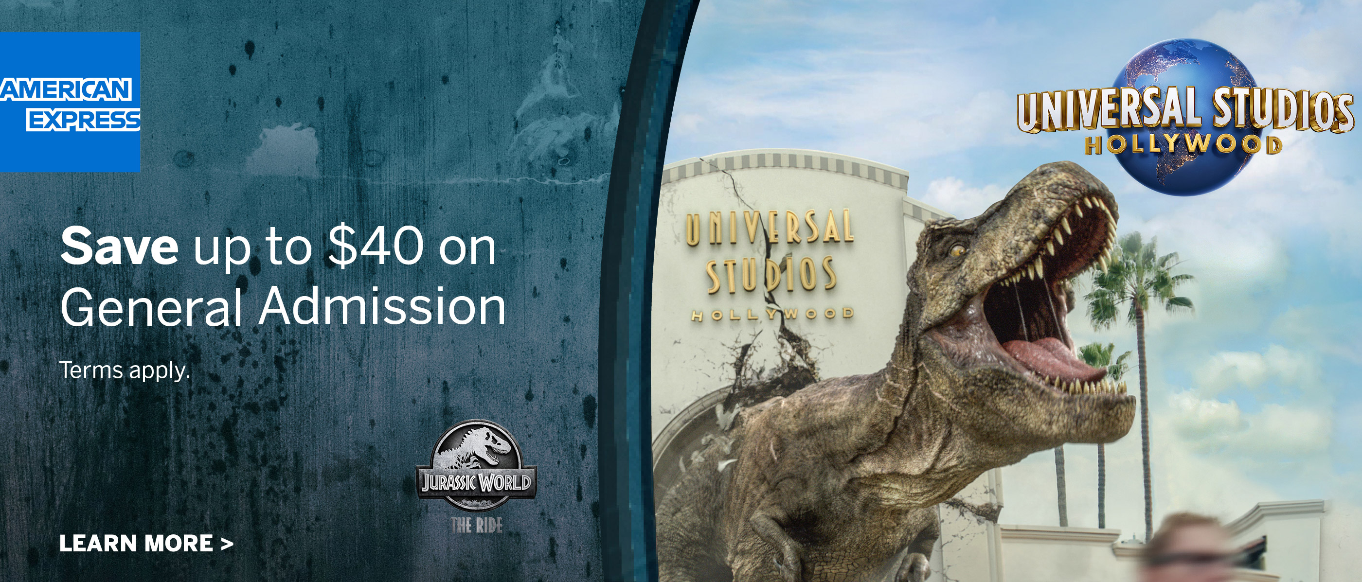 Jurassic World Trex breaking through arch - Amex Offer. Save up to $40 on General Admission